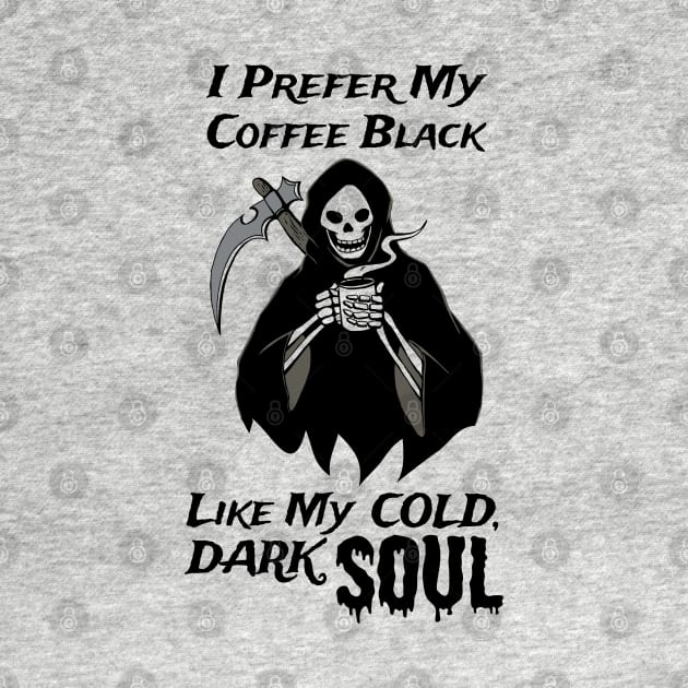 Grim Reaper Loves Black Coffee Coffee Fan Gift by atomguy